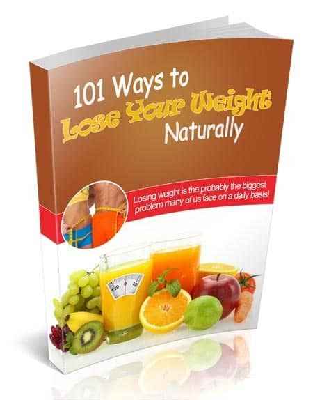 101 Ways to Lose Your Weight Naturally