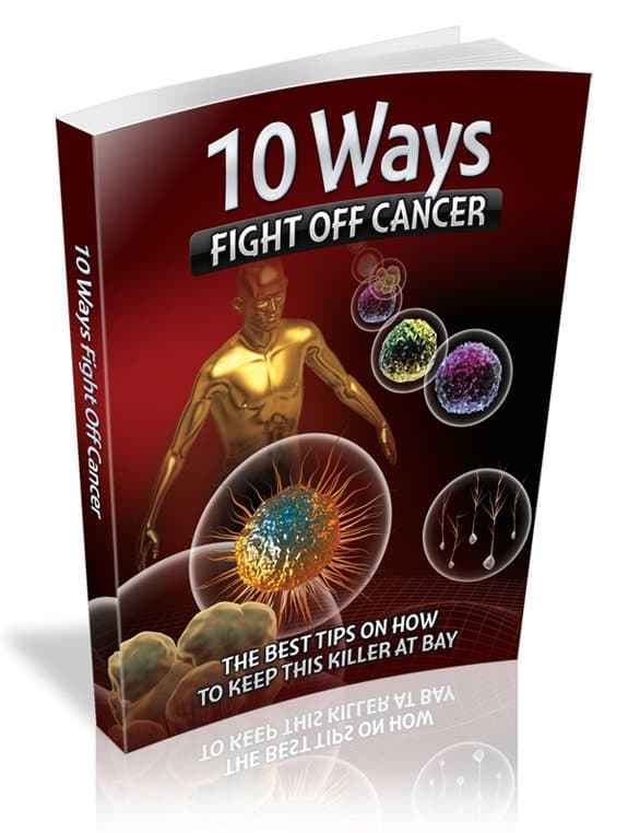 10 Ways Fight Off Cancer