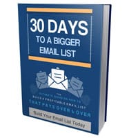 30 Days to Build Your Bigger Email List