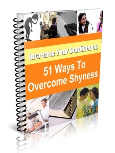 51 Ways to Overcome Shyness and Low Self-Esteem