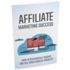 Affiliate Marketing Success 2020