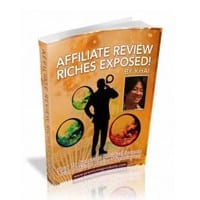 Affiliate Review Riches Exposed