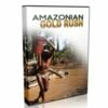 Amazonian Gold Rush