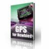 GPS For Newbies