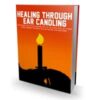 New Healing Through Ear Candling