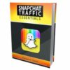 SnapChat Traffic Essentials