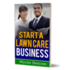 Start A Lawn Care Business