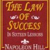 The Law Of Success In 16 Lessons