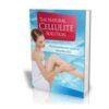 The Natural Cellulite Solution