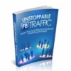 Unstoppable FB Traffic