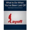 What To Do When You’ve Been Laid Off