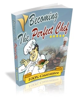 Becoming The Perfect Chef