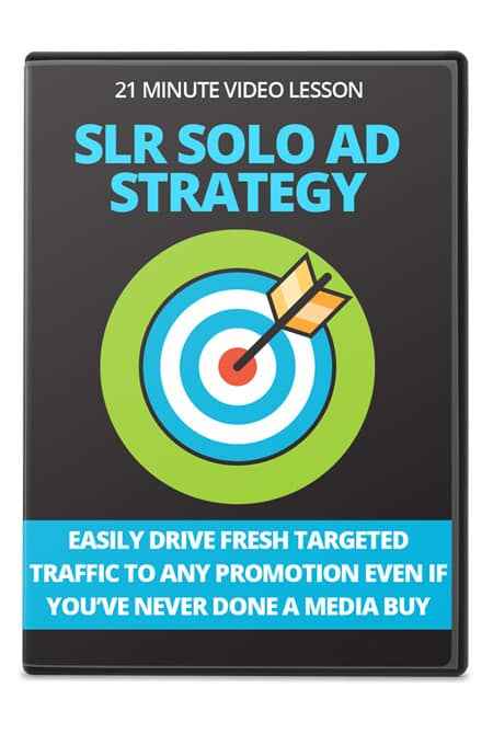 SLR Solo Ad Strategy