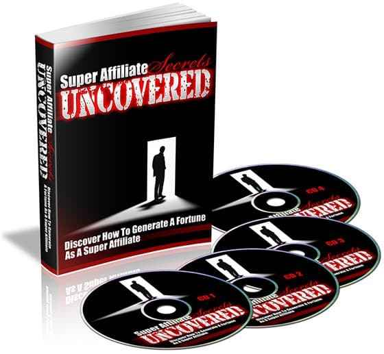 Super Affiliate Secrets Uncovered