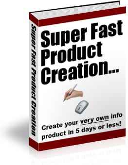 Super Fast Product Creation