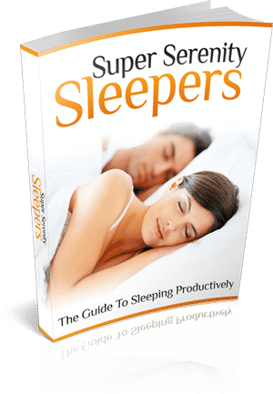 Super Serenity Sleepers