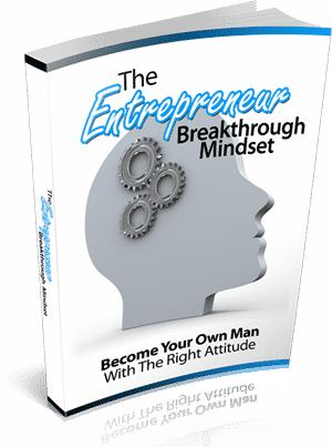 The Entrepreneur Breakthrough Mindset