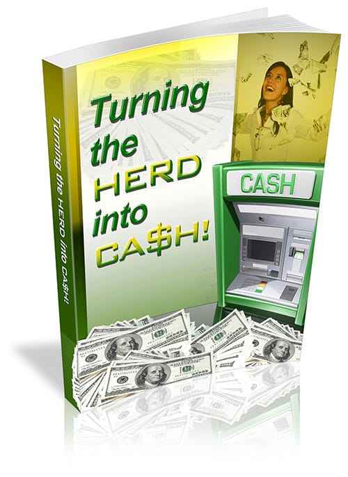 Turning The Herd Into Cash