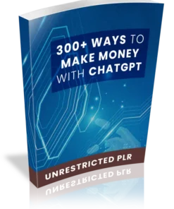 300+ Ways To Make Money With GPT