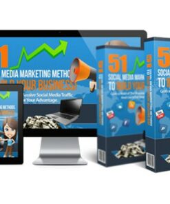 51 Social Media Marketing Methods To Build Your Business