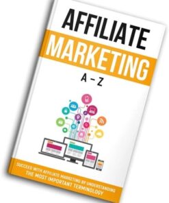 Affiliate Marketing A-Z