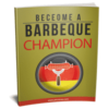 Become a BBQ Champion