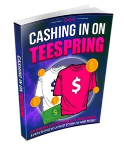 Cashing In On Teespring