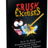 Crush Excuses