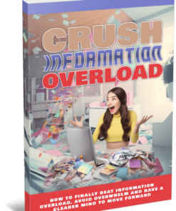 Crush Information Overload