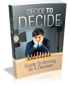 Decide To Decide