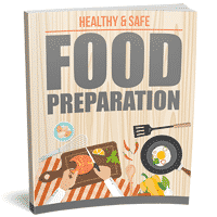 Healthy and Safe Food Preparation