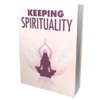 Keeping Spirituality