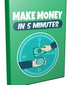 Make Money In 5 Minutes