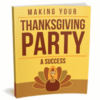 Making Your Thanksgiving Party a Success