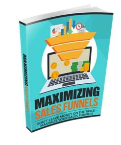 Maximizing Sales Funnels