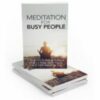 Meditation For Busy People