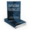 Overcome Obstacles