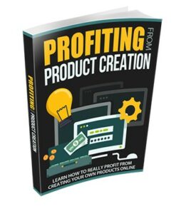 Profiting From Product Creation