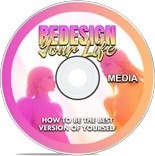 Redesign Your Life Video Upgrade