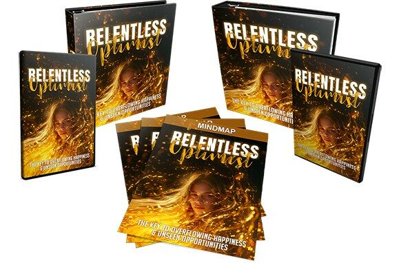 Collection of "Relentless Optimism" self-help guides and mindmaps.