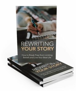 Rewriting Your Story