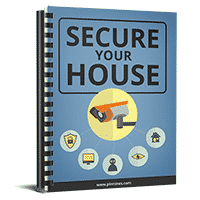 Secure Your House