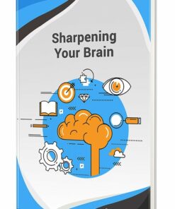 Sharpening your Brain