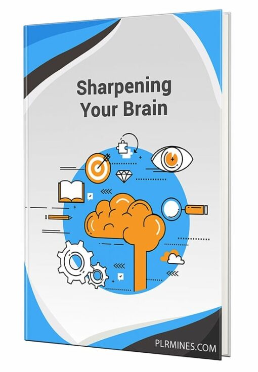 Sharpening your Brain