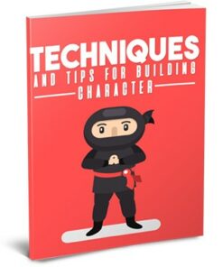 Techniques and Tips For Building Character