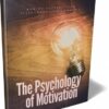 The Psychology Of Motivation