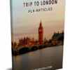 Trip To London PLR Articles