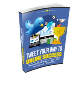 Tweet Your Way to Online Success