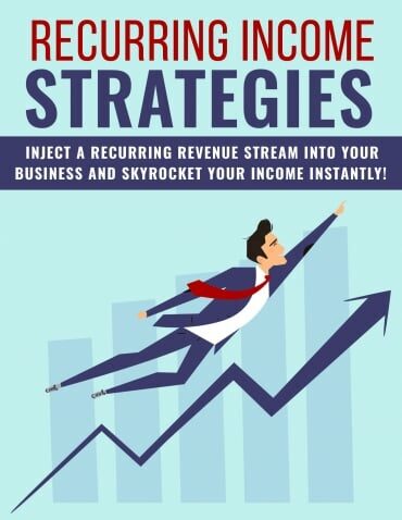 Recurring Income Strategies